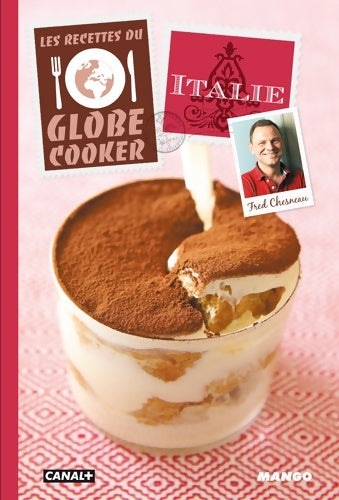 Livrenpoche : Italie : Les recettes du Globe Cooker - Frédéric Chesneau - Livre