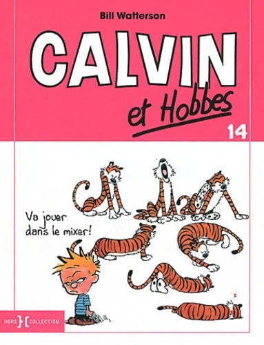 Livrenpoche : Calvin et Hobbes - T14 petit format - Bill Watterson - Livre