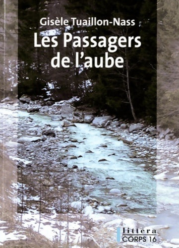 Livrenpoche : Les passagers de l'aube - Gisèle Tuaillon-Nass - Livre