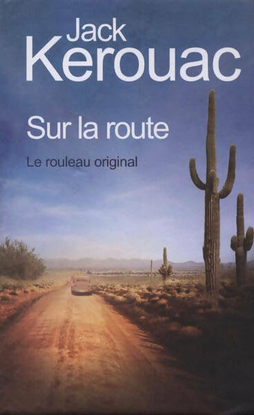 Livrenpoche : Sur la route. Le rouleau original - Jack Kerouac - Livre