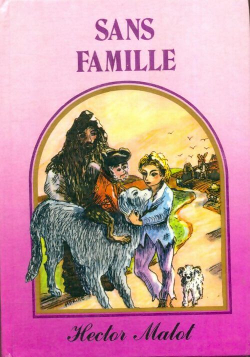 Livrenpoche : Sans Famille - Hector Malot - Livre