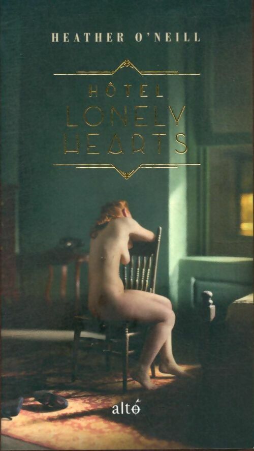 Livrenpoche : Hôtel lonely hearts - Heather O'Neill - Livre