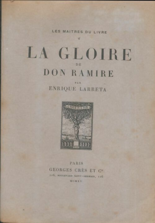 Livrenpoche : La gloire de don Ramire. Une vie au temps de Philippe II - Enrique Larreta - Livre