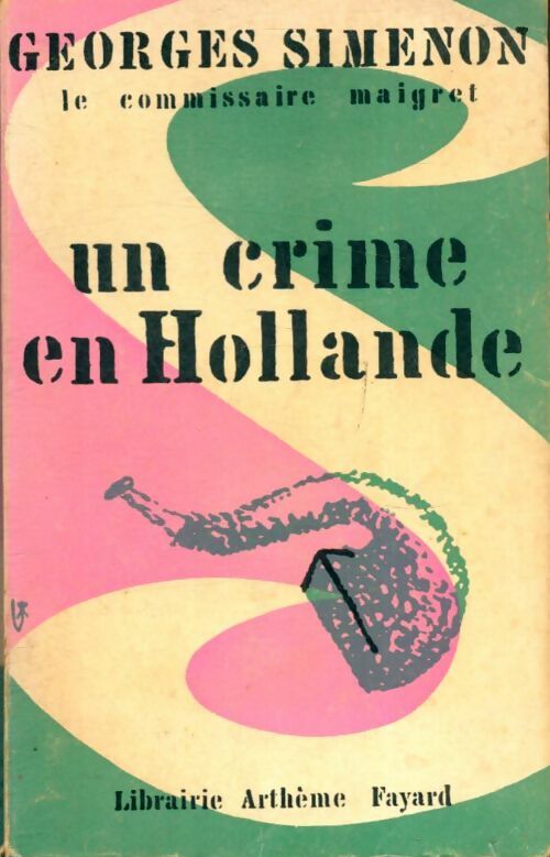 Livrenpoche : Un crime en Hollande - Georges Simenon - Livre