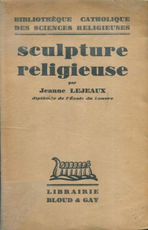 Livrenpoche : Sculpture religieuse - Jeanne Lejeaux - Livre