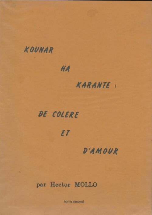 Livrenpoche : De colère et d'amour Tome II - Hector Mollo - Livre