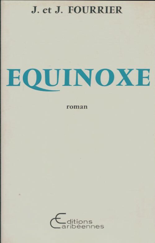 Livrenpoche : Equinoxe - Jeanne Fourrier - Livre