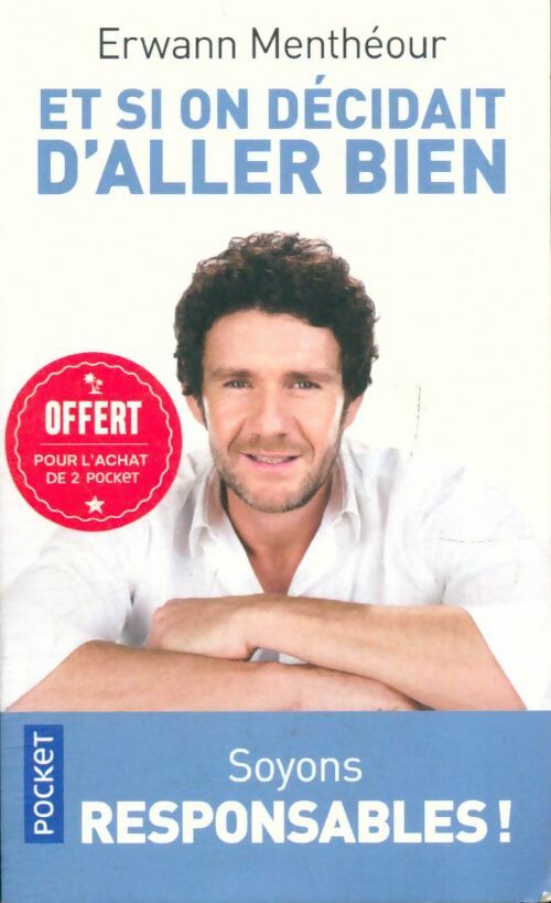 Livrenpoche : Et si on décidait d'aller bien - Erwann Menthéour - Livre