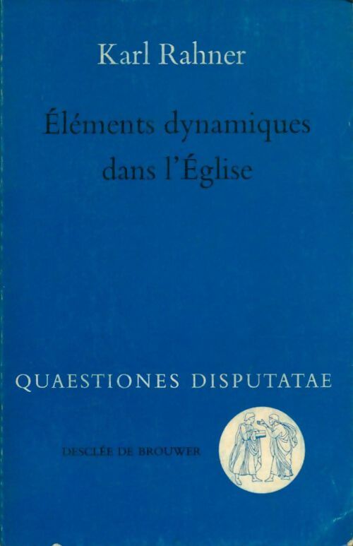Livrenpoche : Éléments dynamiques dans L'Eglise. - Karl Rahner - Livre