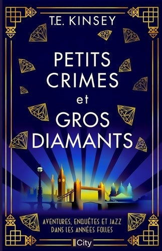 Livrenpoche : Petits crimes et gros diamants - T. E. Kinsey - Livre