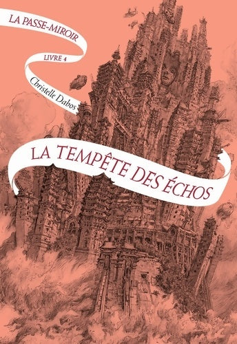 Livrenpoche : LA PASSE-MIROIR T4 - Christelle Dabos - Livre