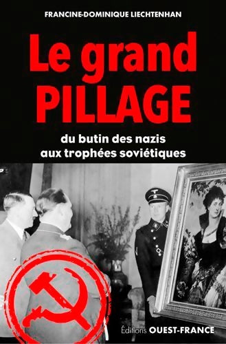 Livrenpoche : Le grand Pillage - Francine--dominique Liechtenhan - Livre