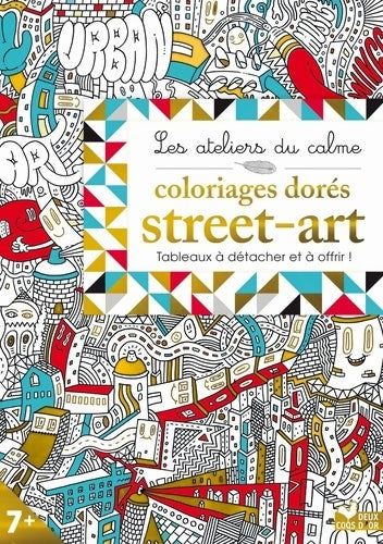 Livrenpoche : Coloriages dorés - street art - Eduardo Bertone - Livre