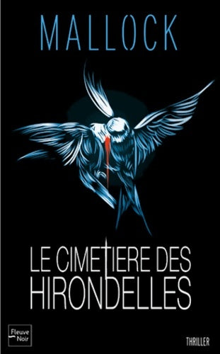 Le Cimetière des hirondelles - Mallock - Livre