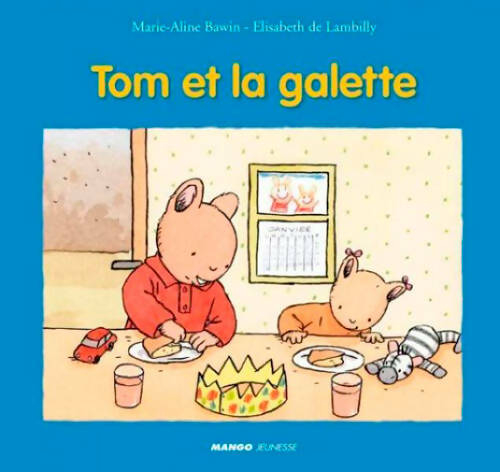 Livrenpoche : Tom et la galette - Elisabeth De Lambilly - Livre