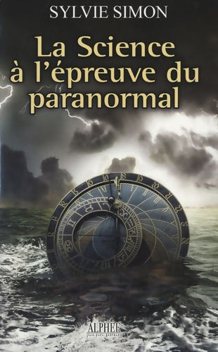 Livrenpoche : La Science à l'épreuve du paranormal - Sylvie Simon - Livre