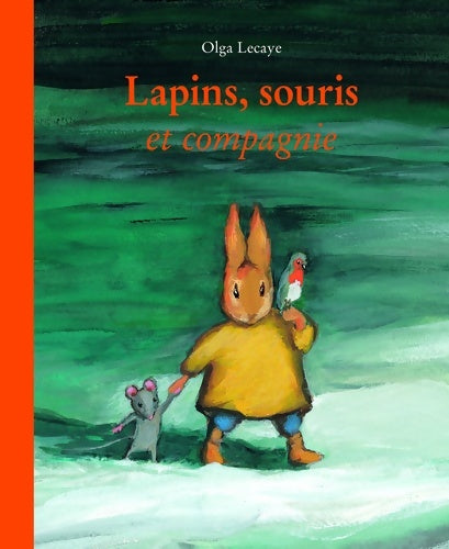 Livrenpoche : Lapins souris et compagnie anthologie - Lecaye Olga - Livre