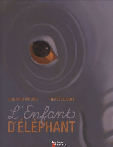Livrenpoche : L'enfant d'éléphant - Hervé Le Goff - Livre