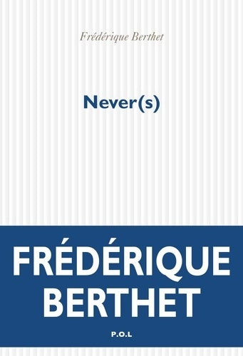 Livrenpoche : Never - Frédérique Berthet - Livre