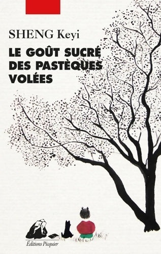 Livrenpoche : Le goût sucré des pastèques volées - Keyi Sheng - Livre