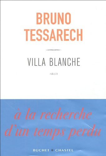 Livrenpoche : Villa blanche - Bruno Tessarech - Livre
