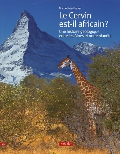 Livrenpoche : Le Cervin est-il africain ? - Michel Marthaler - Livre