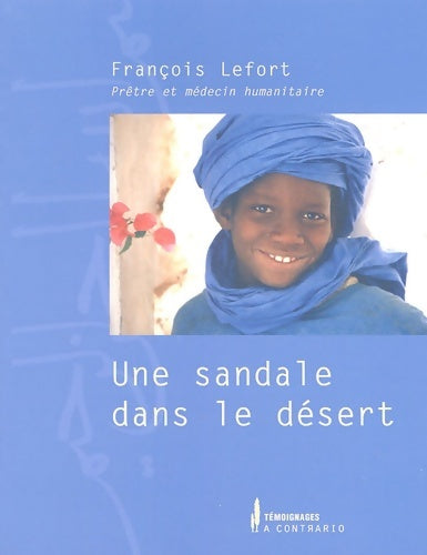 Livrenpoche : Une sandale dans le désert - François Lefort - Livre