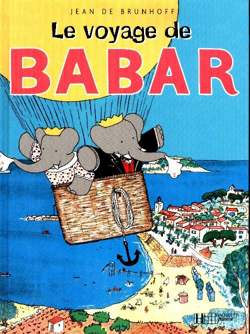 Livrenpoche : Le voyage de Babar - Jean De Brunhoff - Livre