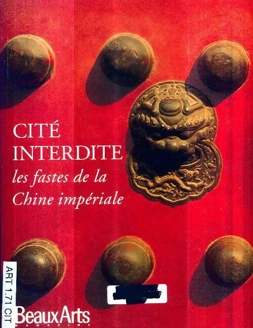Livrenpoche : Cite interdite - les fastes de la chine impériale - X - Livre