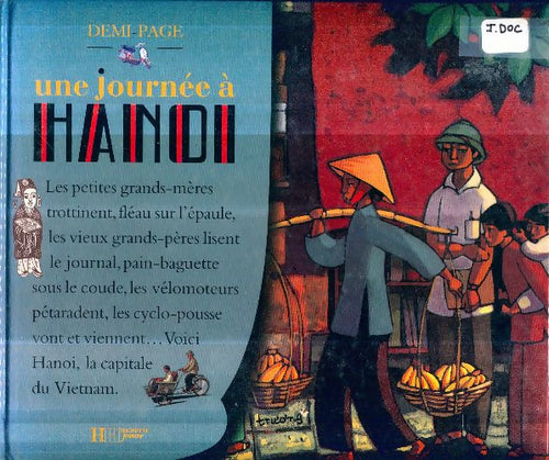 Livrenpoche : Demi-page : Une journée à hanoï - Collectif - Livre