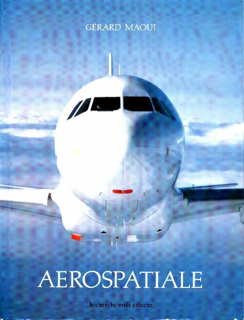 Livrenpoche : Aérospatiale - Gérard Maoui - Livre