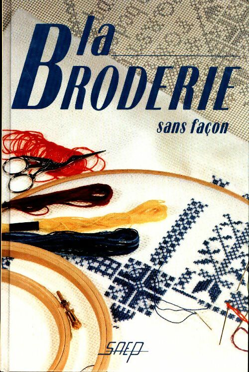 Livrenpoche : La broderie sans façon une passion à découvrir point par point - Daphné - Livre