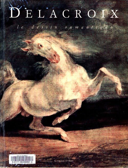 Livrenpoche : Delacroix : Le dessin romantique - Petrova - Livre