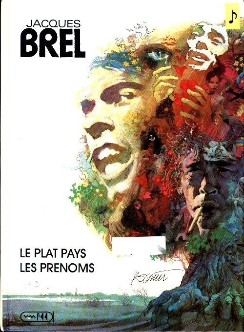 Jacques Brel Tome I : Le plat pays - les prénoms - Jacques Brel - Livre