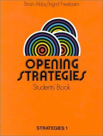 Opening stratégies : Students' book - Brian Abbs - Livre