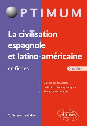 Livrenpoche : La Civilisation Espagnole et Latino-Américaine en Fiches - Catherine Delamarre-Sallard - Livre