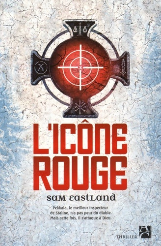 Livrenpoche : L'icône rouge - Sam Eastland - Livre
