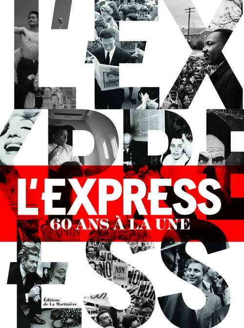 Livrenpoche : L'express 60 ans à la une - Christophe Barbier - Livre