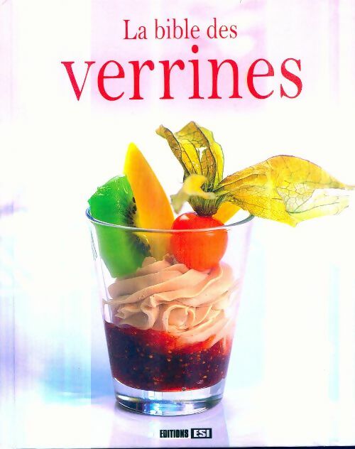 Livrenpoche : La bible des verrines - Sylvie Aït-Ali - Livre