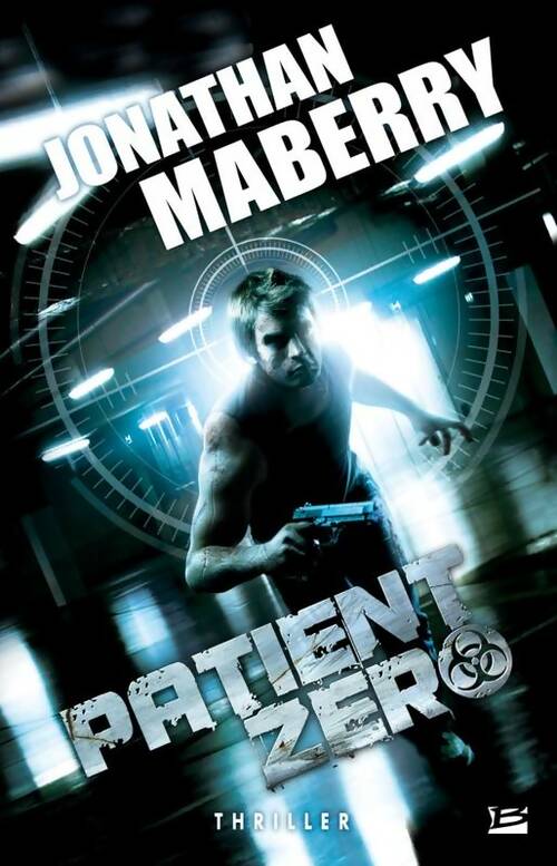 Livrenpoche : Patient Zero - Jonathan Maberry - Livre