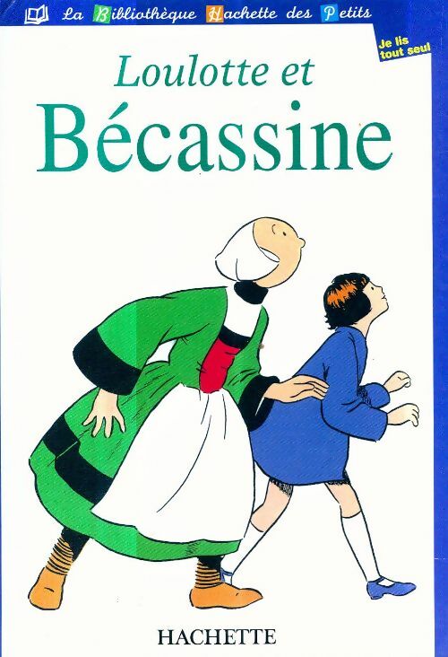 Livrenpoche : Loulotte et Bécassine - Caumery - Livre