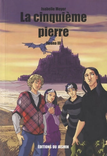 Livrenpoche : La cinquième pierre - Isabelle Meyer - Livre