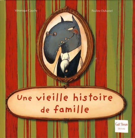 Livrenpoche : Une vieille histoire de famille - Véronique Cauchy - Livre