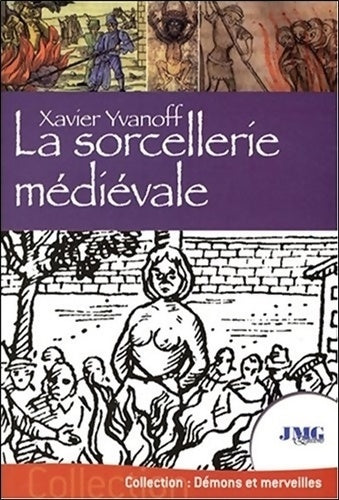 Livrenpoche : La sorcellerie médiévale - Xavier Yvanoff - Livre