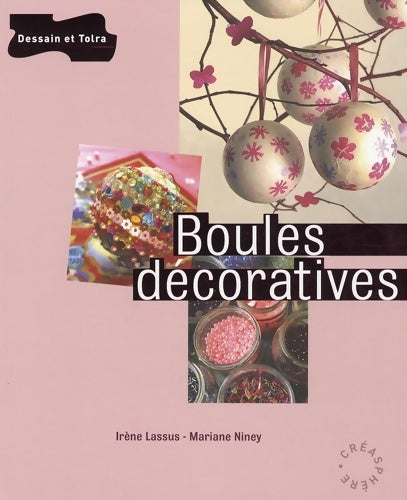 Livrenpoche : Boules décoratives - Marianne Niney - Livre