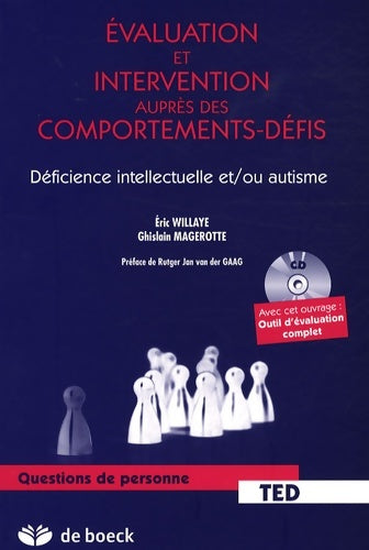 Livrenpoche : Evaluation et interventions auprès des comportements - Défis : Déficience intellectuelle et autisme - Ghislain Magerotte - Livre