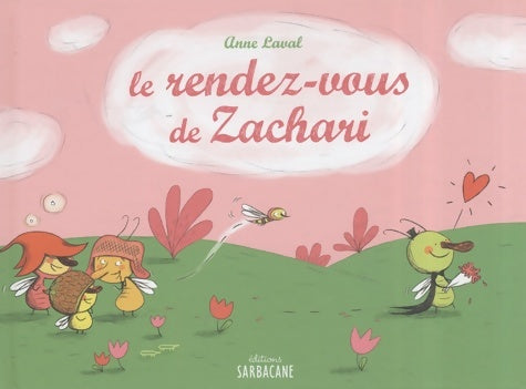 Livrenpoche : Le rendez-vous de Zachari - Anne Laval - Livre