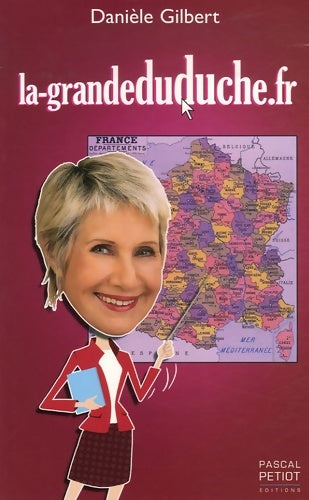 Livrenpoche : La-grandeduduche. Fr - Danièle Gilbert - Livre
