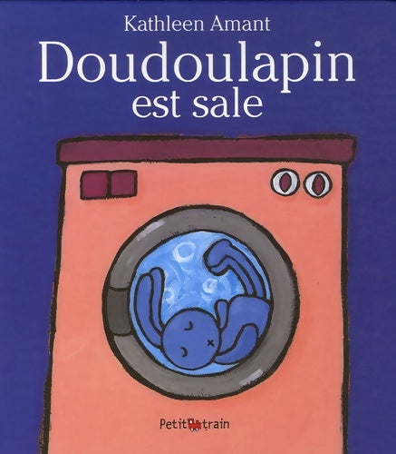 Livrenpoche : DOUDOULAPIN EST SALE - AMANT - Livre