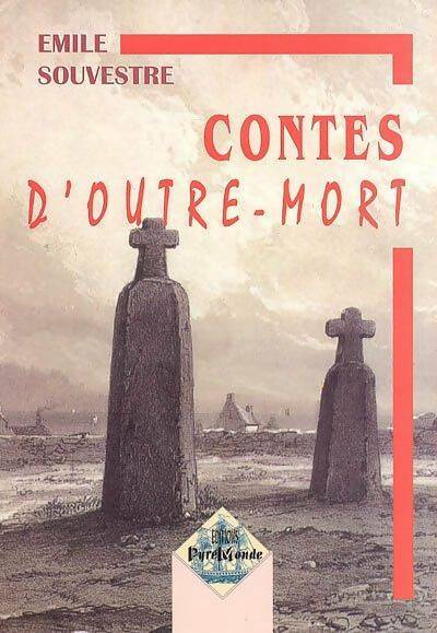 Livrenpoche : Contes d'outre-mort - Emile Souvestre - Livre